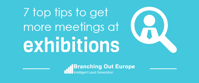 7 Top Tips To Get More Meetings At Exhibitions – INFOGRAPHIC